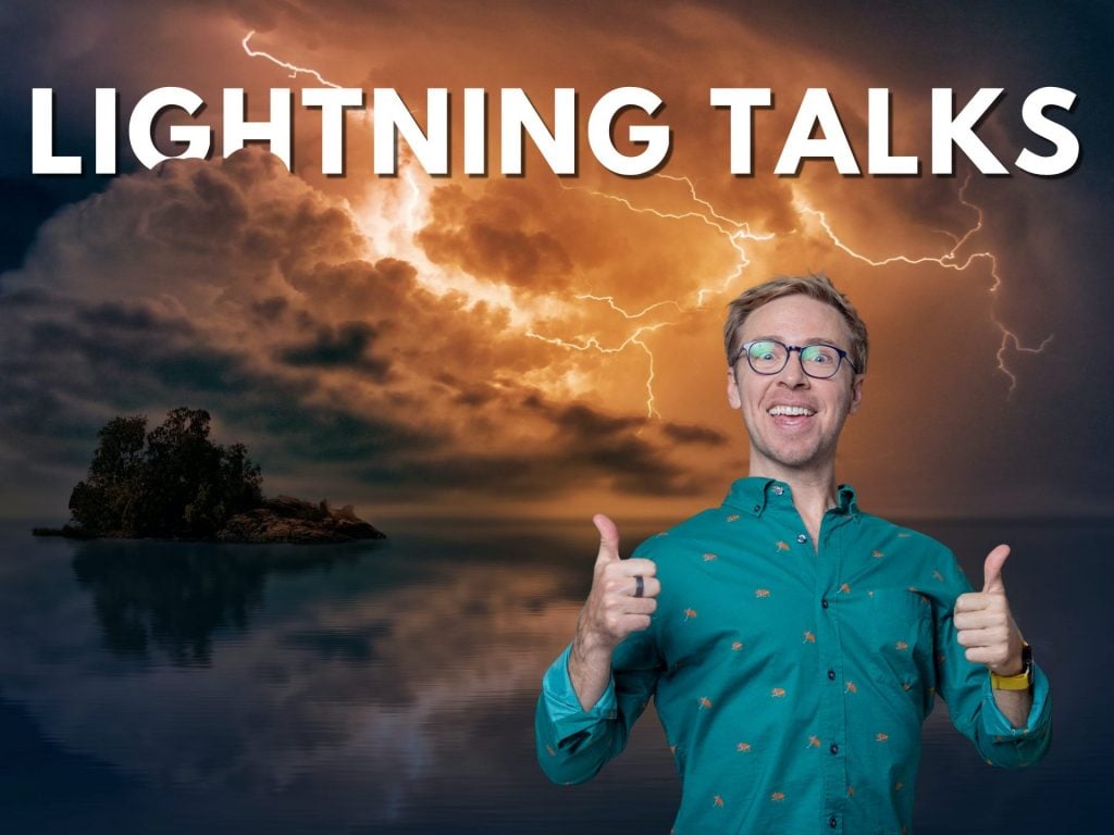 lightning talks text in a landscape photo with Nick Gray's headshot