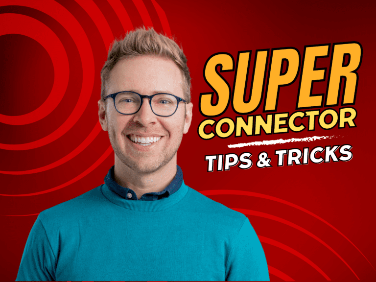 header text: super connector tips and tricks